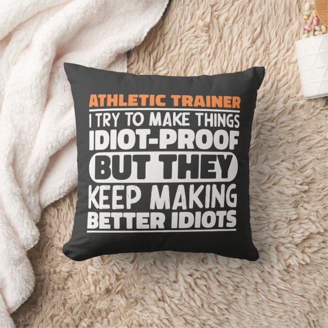 Athletic Trainer I Try To Make Things Funny Saying Throw Pillow (Blanket)