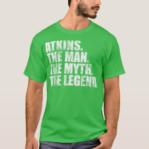 AtkinsAtkins Family name Atkins last Name Atkins S T-Shirt