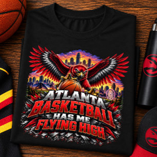 Atlanta Basketball Has Me Flying High Hawk Fan Tri-Blend Shirt