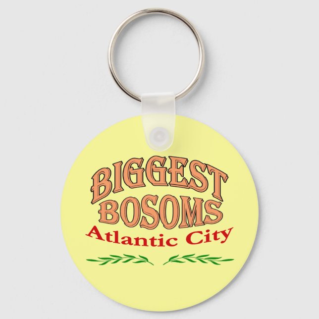 Atlantic City New Jersey Biggest Bosoms Keychain (Front)
