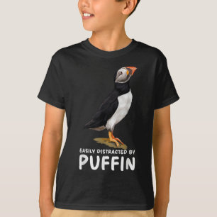 Atlantic Puffin Muffin Seabird Easily Distracted B T-Shirt