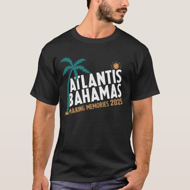 Atlantis Bahamas 2025 Family Trip T-Shirt (Front)