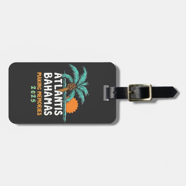 Atlantis Bahamas Making Memories 2025 Luggage Tag (Front Horizontal)