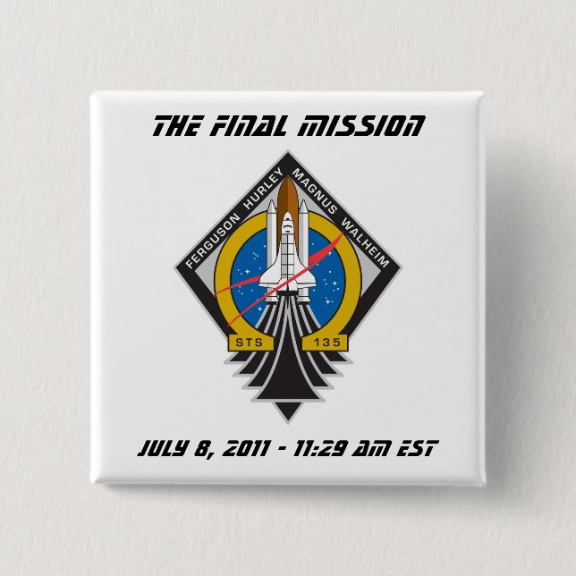 Atlantis STS-135 "Final Launch" Pin (Front)