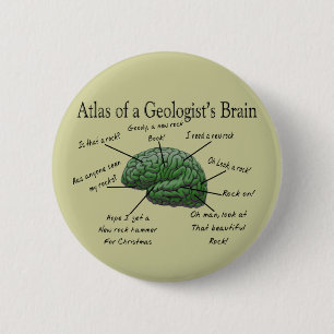 Atlas of a Geologist's Brain Funny Gifts 2 Inch Round Button