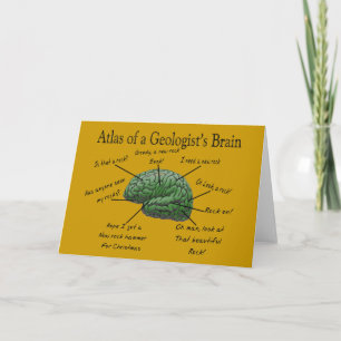 Atlas of a Geologist's Brain Funny Gifts Card