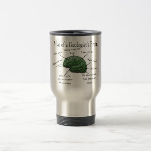 Atlas of a Geologist's Brain Funny Gifts Travel Mug