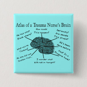 Atlas of a Trauma Nurse's Brain 2 Inch Square Button