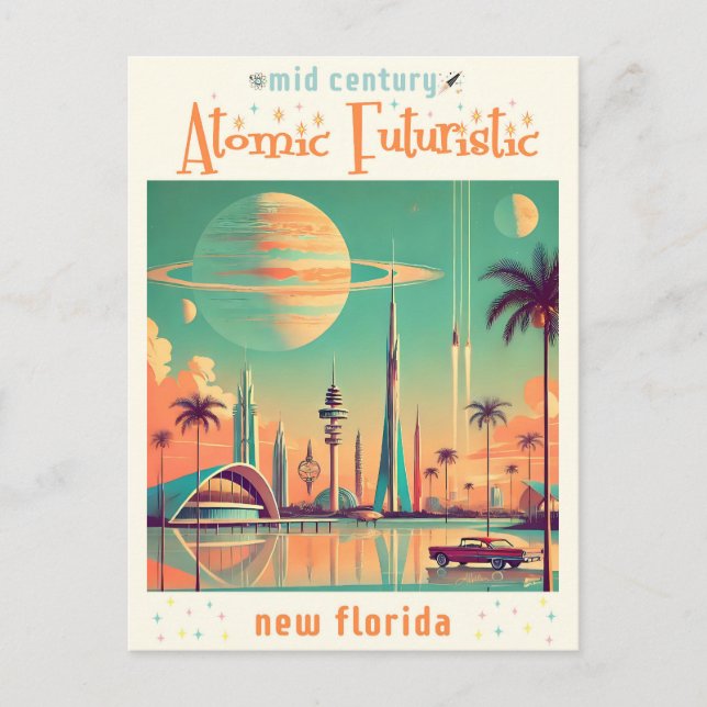 Atomic Futuristic New Florida Postcard (Front)