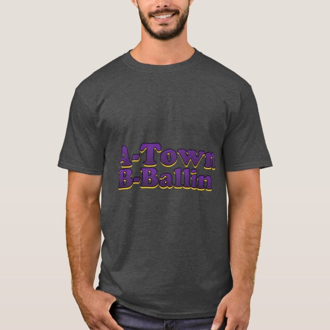 ATown BBallin T-Shirt (Front)