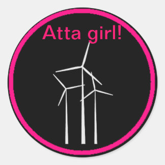 Atta Girl! Classic Round Sticker