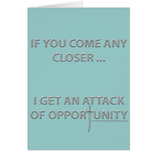 Attack of Opportunity