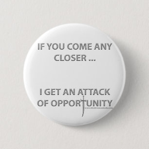Attack of Opportunity 2 Inch Round Button