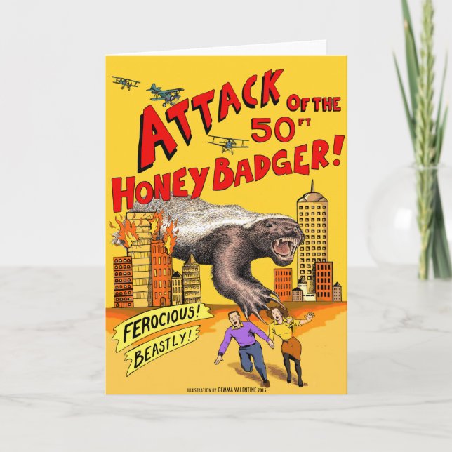 Attack of the 50ft Honey Badger! Greetings Card (Front)