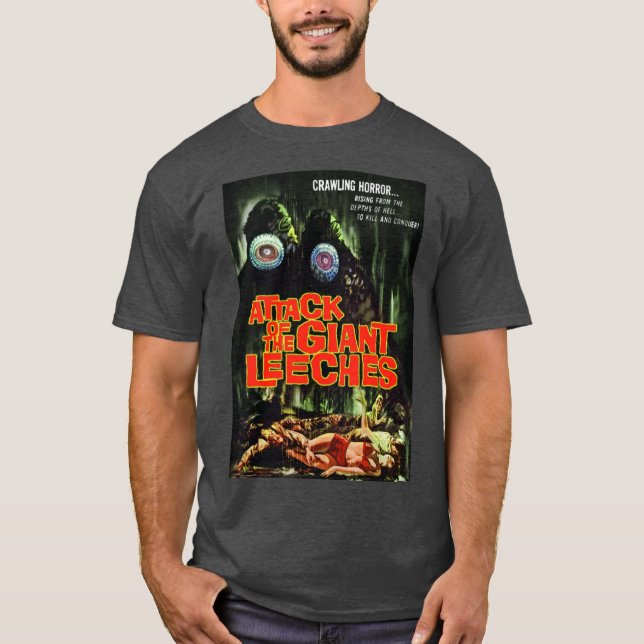 Attack ofhe Giant Leeches friends T-Shirt (Front)