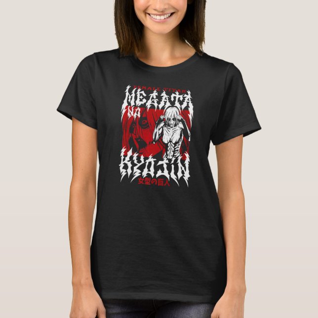 Attack on Titan Extreme Female Titan  T-Shirt (Front)