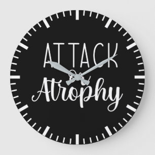Attack or Atrophy, Gym Hustle Success Motivational Large Clock