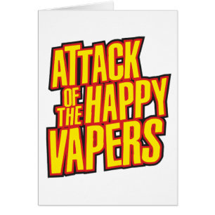 Attaque du Vapers heureux