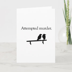 Attempted Murder Card