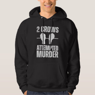 Attempted Murder Crows Ravens Bird Crow On Tree B Hoodie