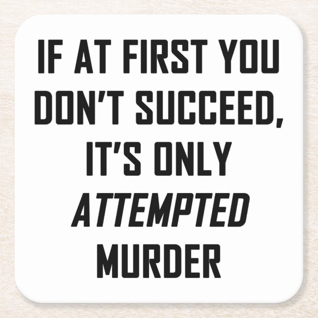 Attempted Murder Square Paper Coaster (Front)