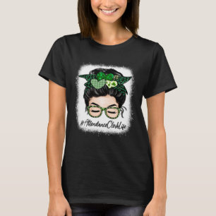 Attendance Clerk Women Messy Bun St Patrick s Day T-Shirt