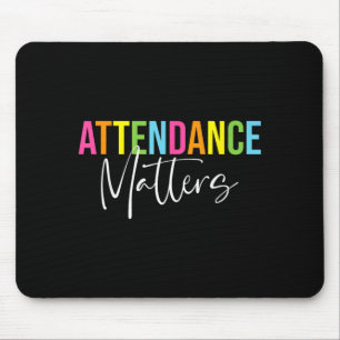 Attendance Funny Attendance Clerk School Secretary Mouse Pad