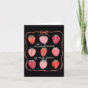 Attendance Is My Jam Office Staff Strawberry Coque Card