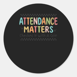 Attendance S - Funny School Secretary Sticker