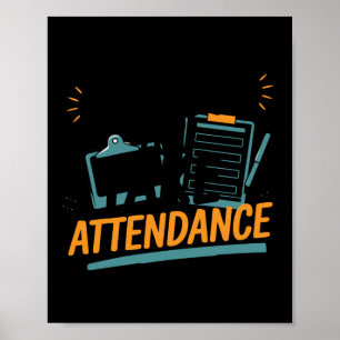 Attendance S Playful Clroom Humour Sticker  Poster