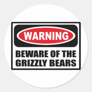 ATTENTION AU Sticker GRIZZLY BEARS