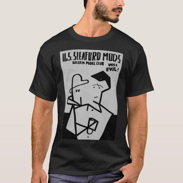 ATTENTION - Check Out Our Other Sleaford Mods DZ04 T-Shirt (Front)