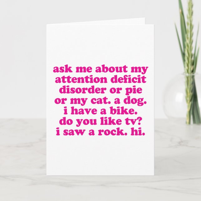 Attention Deficit Disorder Quote ADD ADHD - Pink Card (Front)