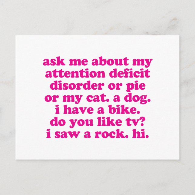 Attention Deficit Disorder Quote ADD ADHD - Pink Postcard (Front)