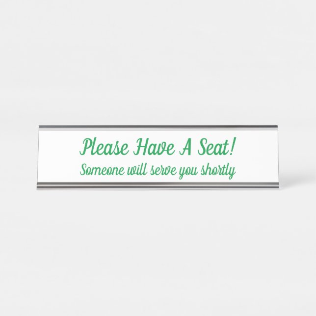 Attention-Grabbing "Please Have A Seat!" Desk Name Plate (Front)