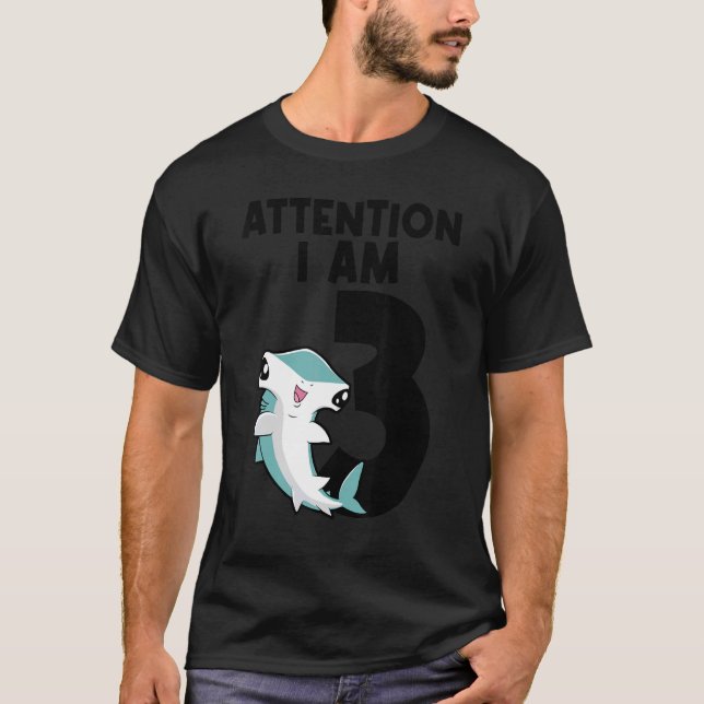 Attention I Am 3 Shark Third Birthday T-Shirt (Front)