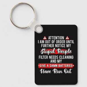 Attention Im Out Of Order Sarcastic Funny Gift Keychain
