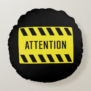 Attention Sign Round Pillow