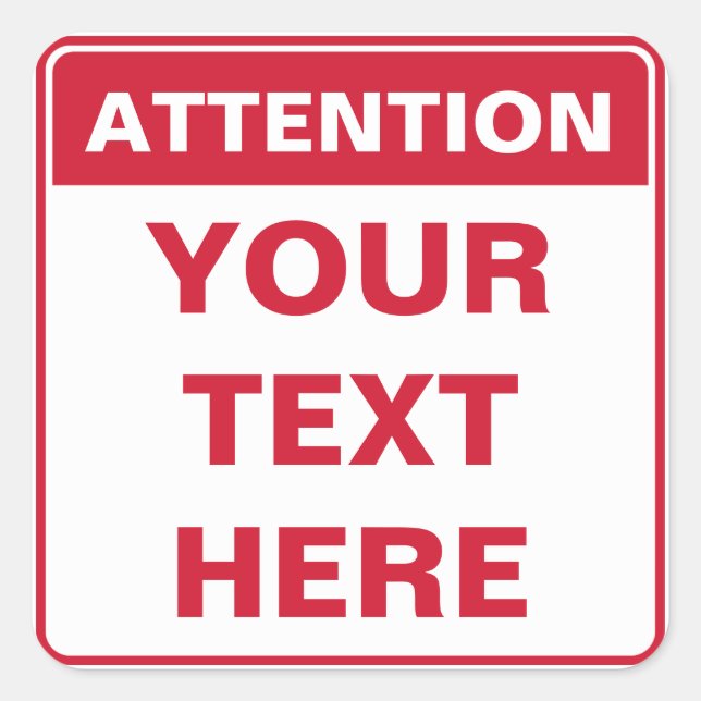 Attention Sign Square Sticker (Front)