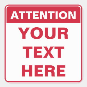 Attention Sign, squared version, template Square Sticker