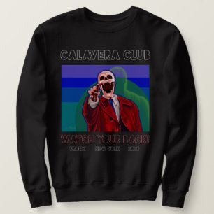 Attention ! sweatshirt du Club de Calavera