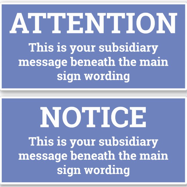 Attention - Two Blue & White Notice Sign Stickers (Front)