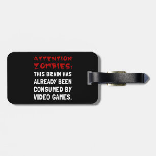 Attention Zombies Video Games Luggage Tag