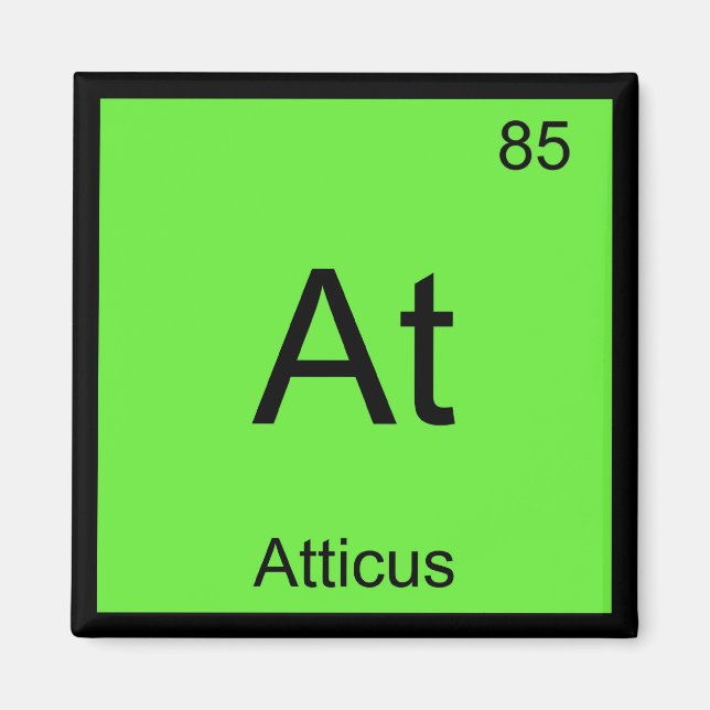 Atticus Name Chemistry Element Periodic Table Magnet (Front)