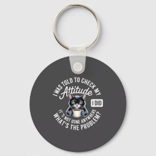 Attitude Check Cat Design With Coffee And Playful  Keychain