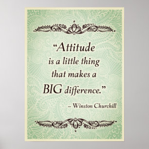 Attitude is a little thing - Positive Quote´s Poster