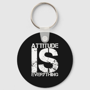 Attitude Is Everything - Insrational Quote Gift -  Keychain