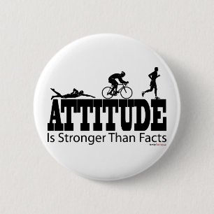 Attitude is Stronger than Facts 2 Inch Round Button
