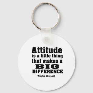 Attitude makes a big difference keychain