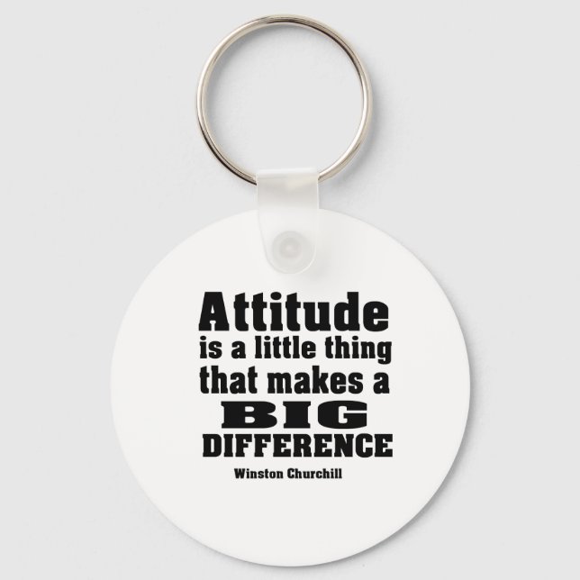 Attitude makes a big difference keychain (Front)